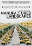 manufactured landscapes