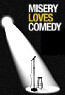 Misery Loves Comedy