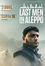 Last Men in Aleppo