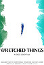 Wretched Things