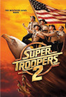 Super Troopers 2 2018